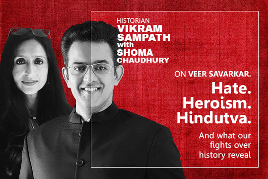 What Veer Savarkar’s life tells us about history, hate & Hindutva: Vikram Sampath