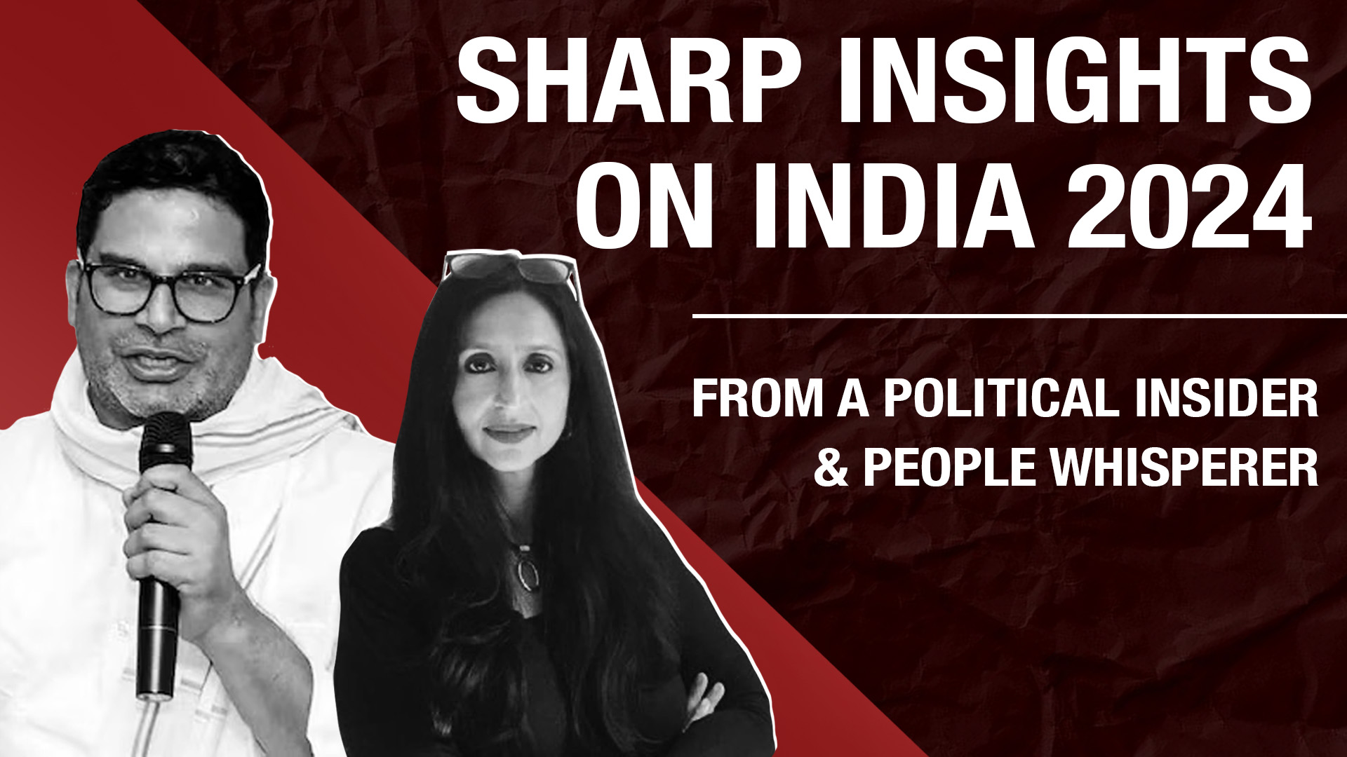 Political savant Prashant Kishor shares sharp insights on India 2024